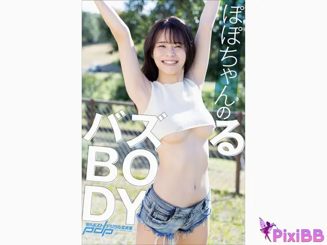 [JP] ぽぽちゃん: 週刊ポストデジタル写真集 ぽぽちゃんのバズるBODY (41 photos)